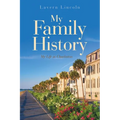 My Family History: My Life in Charleston