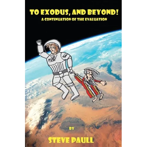 To Exodus, and Beyond!: A Continuation of the Evaluation
