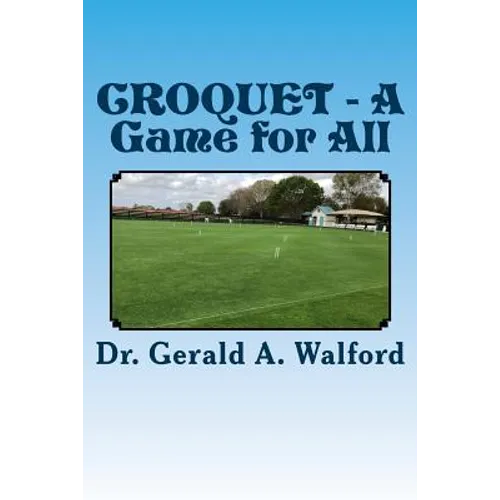 CROQUET - A Game for All