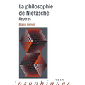 La Philosophie de Nietzsche: Reperes