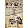Big Jack, Cowboy Aviator