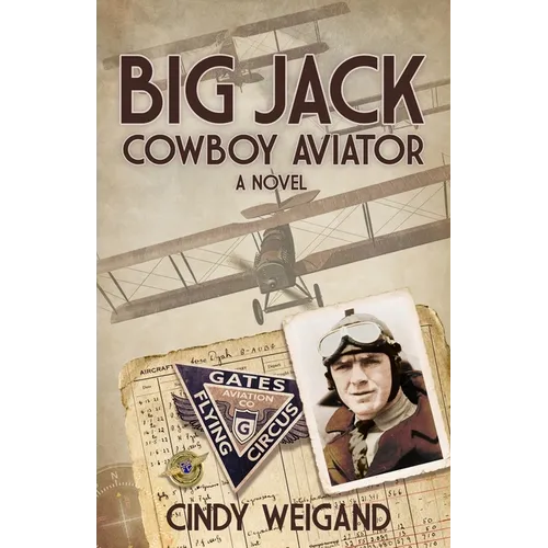 Big Jack, Cowboy Aviator