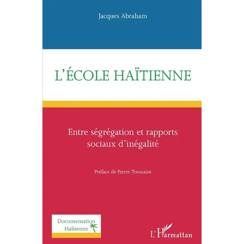 L'école haïtienne: Entre ségrégation et rapports sociaux d'inégalité