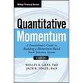 Quantitative Momentum: A Practitioner's Guide to Building a Momentum-Based Stock Selection System