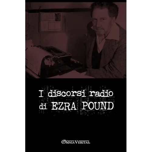 I discorsi radiofonici di Ezra Pound