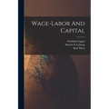Wage-labor And Capital