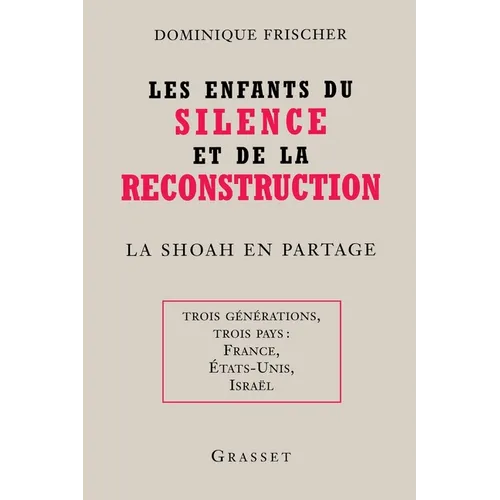 Les enfants du silence et de la reconstruction