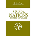 God & the Nations (the Henry Morris Signature Collection): What the Bible Has to Say about Civilizations - Past and Present