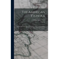 The American Vignola: Arches And Vaults, Roofs And Domes, Doors And Windows, Walls And Ceilings, Steps And Staircases