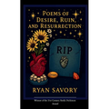 Poems of Desire, Ruin, and Resurrection Whispers of Love in Shadow and Flame
