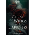 Curse of Wings and Darkness