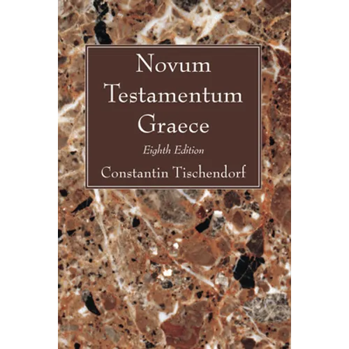 Novum Testamentum Graece: Eighth Edition