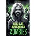 Elle mord les Zombies !