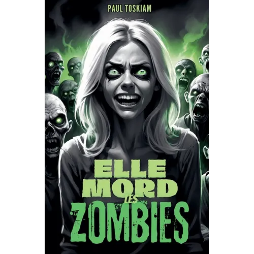 Elle mord les Zombies !