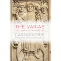 The Variae: The Complete Translation