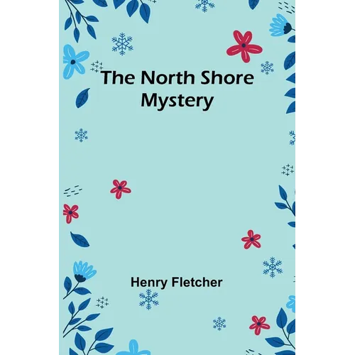 The North Shore Mystery
