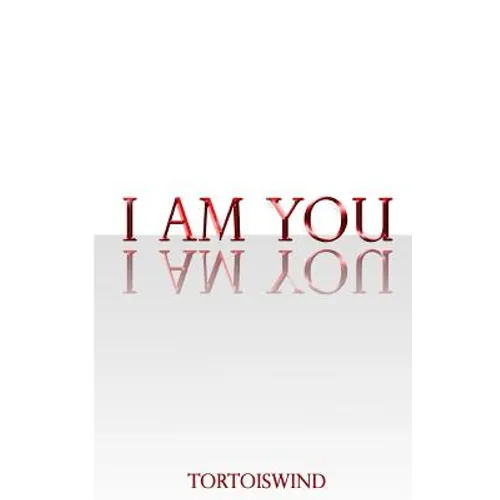 I Am You: I Am You