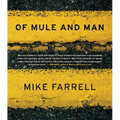 Of Mule and Man