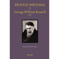 Printed Writings by George William Russell (): A Bibliography