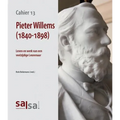 Pieter Willems (1840-1898): Leven En Werk Van Een Veelzijdige Leuvenaar