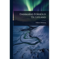 Danmarks Forhold Til Lifland