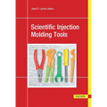 Scientific Injection Molding Tools