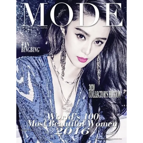 Mode Lifestyle Magazine World's 100 Most Beautiful Women 2016: 2020 Collector's Edition - Fan Bingbing Cover