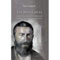 Les Misérables, for musical and movie lovers who have not read Victor Hugo's novel
