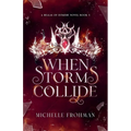 When Storms Collide