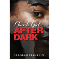 Church Girl After Dark