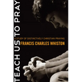 Teach Us to Pray