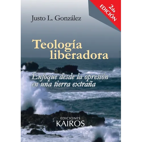 Teología liberadora: Enfoque desde la opresión en una tierra extraña