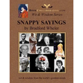 SNAPPY SAYINGS wit & wisdom from the world's greatest minds