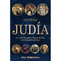 Cultura judía: 101 destacadas tradiciones culturales judías