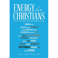 Energy for Christians: Words of Wisdom, Prayers and Insightful Sayings