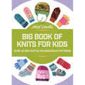 Jorid Linvik's Big Book of Knits for Kids: Over 45 Distinctive Scandinavian Patterns