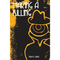 Making a Killing