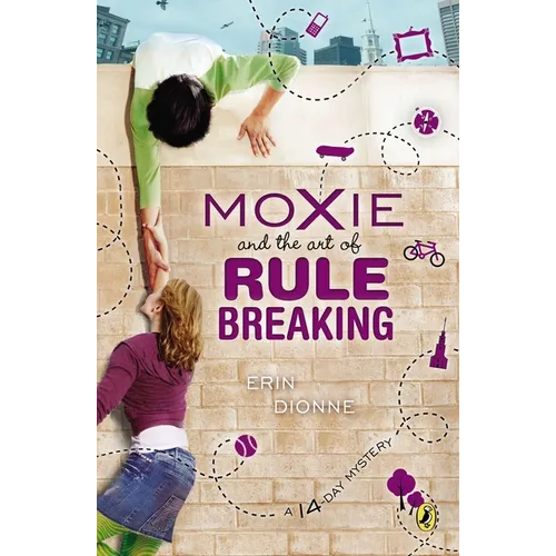 Moxie and the Art of Rule Breaking