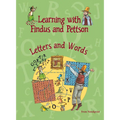 Learning with Findus and Pettson: Letters and Words