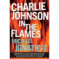 Charlie Johnson in the Flames