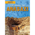 Life Among the Anasazi