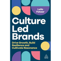 Culture-Led Brands: Drive Growth, Build Resilience and Cultivate Resonance