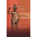 Psychoanalysis: Listening to Understand: Selected Papers of Arlene Kramer Richards
