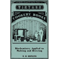 Biochemistry Applied to Malting and Brewing