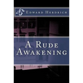 A Rude Awakening