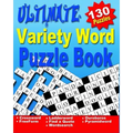 Word Puzzle Book for Adults: Ultimate Word Puzzle Book for Adults and Teenagers (Word Search, Crossword, Ladder Word, Find a Quote, Ouroboros, Pyra