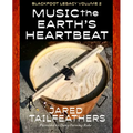 Music of the Earth's Heartbeat: Blackfoot Legacy Volume 2