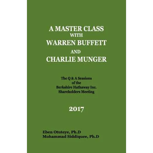 A Master Class with Warren Buffett and Charlie Munger 2017