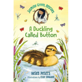 Jasmine Green Rescues: A Duckling Called Button