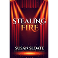 Stealing Fire